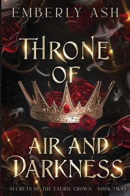 Throne of Air and Darkness by Ash, Emberly