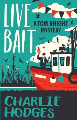Live Bait by Hodges, Charlie