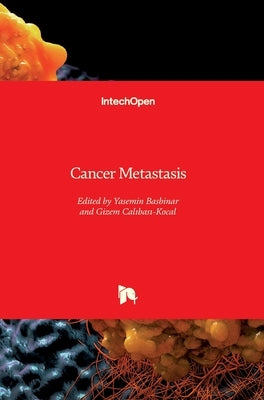 Cancer Metastasis by Basbinar, Yasemin