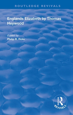 Englands Elizabeth by Heywood, Thomas