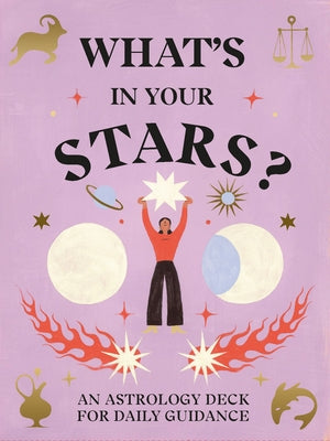 What's in Your Stars?: An Astrology Deck for Daily Guidance by Sitron, Sandy