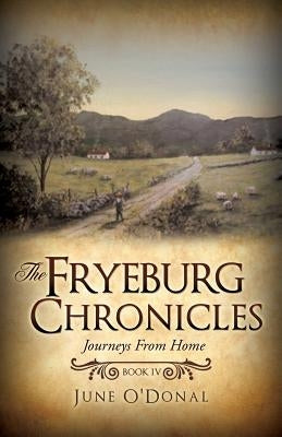 The Fryeburg Chronicles Book IV by O'Donal, June