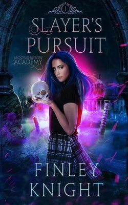 Slayer's Pursuit by Knight, Finley