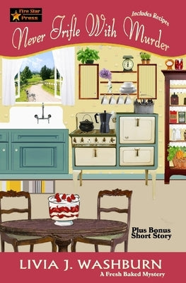 Never Trifle with Murder by Washburn, Livia J.