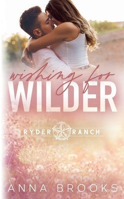 Wishing for Wilder by Brooks, Anna
