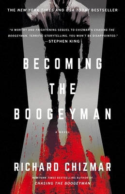 Becoming the Boogeyman by Chizmar, Richard