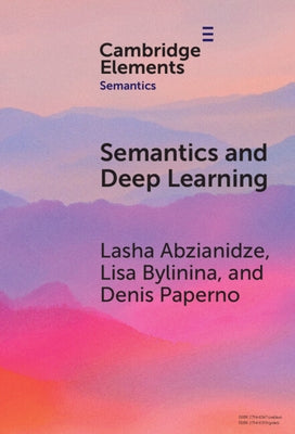 Semantics and Deep Learning by Abzianidze, Lasha