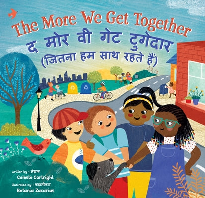 The More We Get Together (Bilingual Hindi & English) by Cortright, Celeste