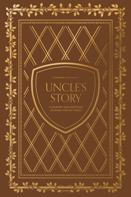 Uncle's Story: A Memory and Keepsake Journal for My Family by Herold, Korie
