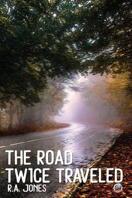 The Road Twice Traveled by Davis, Rob