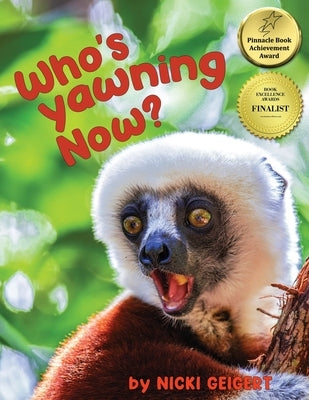 Who's Yawning Now? by Geigert, Nicki