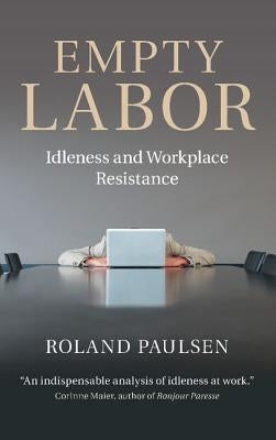 Empty Labor by Paulsen, Roland