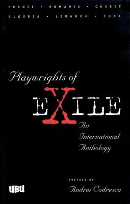 Playwrights of Exile by Kourilsky, Françoise