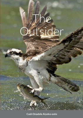 The Outsider by Onadele, Cash