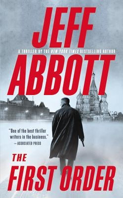 The First Order by Abbott, Jeff