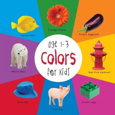 Colors for Kids age 1-3 (Engage Early Readers: Children's Learning Books) by Martin, Dayna