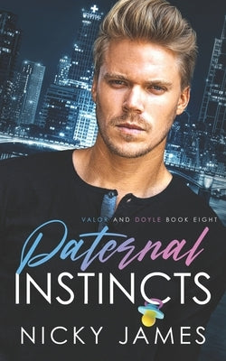 Paternal Instincts by James, Nicky