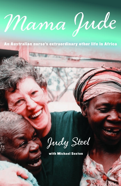 Mama Jude an Australian Nurses by Steel, Judy