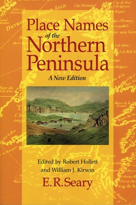 Place Names of the Northern Peninsula by Hollett, Robert