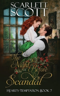 The Night Before Scandal by Scott, Scarlett