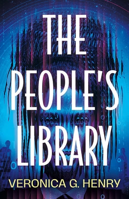 The People's Library by Henry, Veronica G.