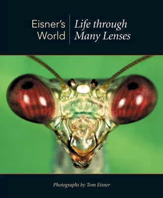 Eisner's World: Life Through Many Lenses by Eisner, Thomas