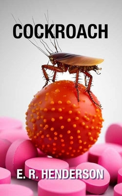 Cockroach by Henderson, E. R.
