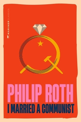 I Married a Communist by Roth, Philip