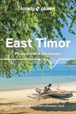 Lonely Planet East Timor Phrasebook & Dictionary 4 by Planet, Lonely