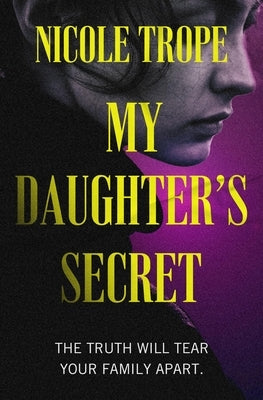 My Daughter's Secret by Trope, Nicole