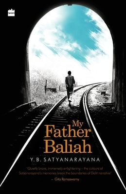 My Father Baliah by Satyanarayana, Y. B.