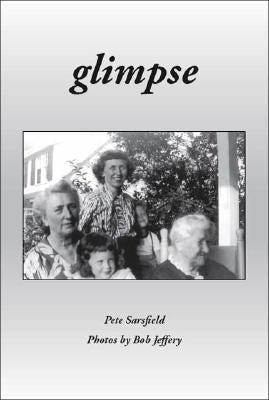 Glimpse by Sarsfield, Pete