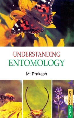 Understanding Entomology by Prakash, M.