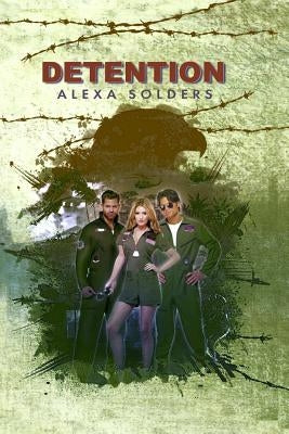 Detention by Solders, Alexa