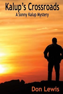 Kalup's Crossroads by Lewis, Don