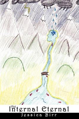 The Internal Eternal by Birr, Jessica