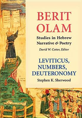 Leviticus, Numbers, Deuteronomy by Sherwood, Stephen K.