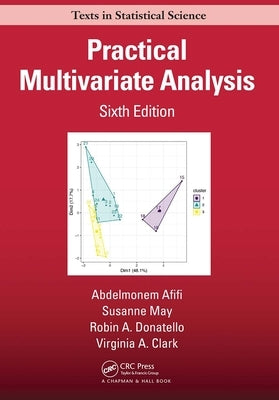 Practical Multivariate Analysis by Afifi, Abdelmonem