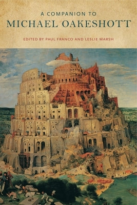 Companion to Michael Oakeshott by Franco, Paul