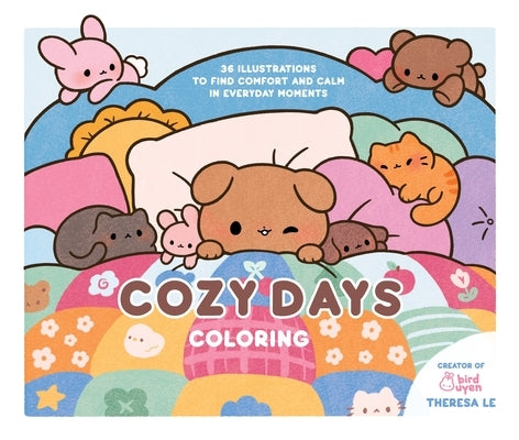 Cozy Days Coloring: 36 Illustrations to Find Comfort and Calm in Everyday Moments by Le, Theresa