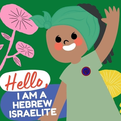 Hello, I am a Hebrew Israelite by Moss, Romiyah Marley
