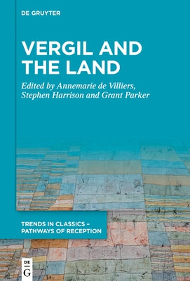 Vergil and the Land by de Villiers, Annemarie