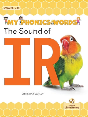 The Sound of IR by Earley, Christina