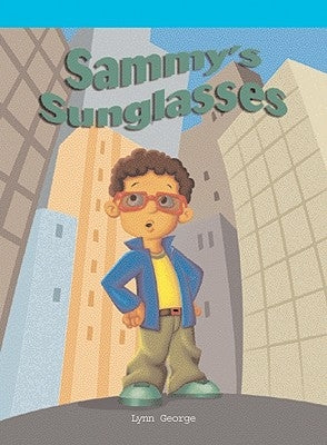 Sammy's Sunglasses by George, Lynn