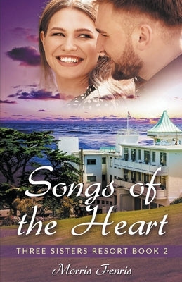 Songs of the Heart by Fenris, Morris