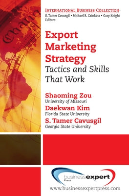 Export Marketing Strategy: Tactics and Skills That Work by Zou, Shaoming