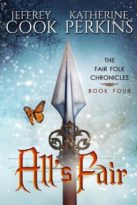 All's Fair by Perkins, Katherine