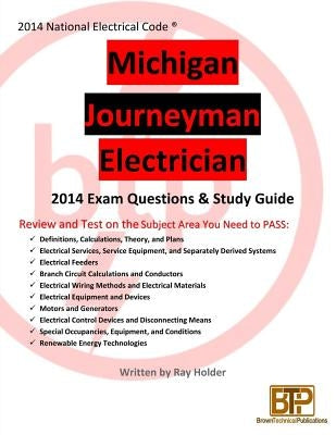 Michigan 2014 Journeyman Electrician Study Guide by Holder, Ray
