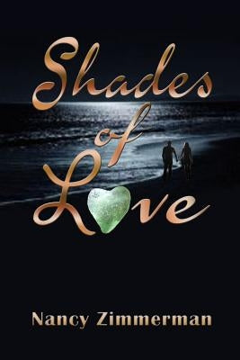 Shades of Love by Zimmerman, Nancy