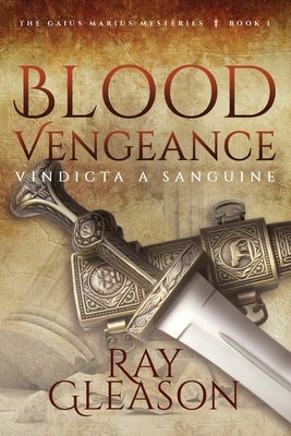 Blood Vengeance by Gleason, Ray